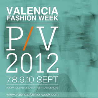 XII Valencia Fashion Week del 15-18 Febrero 2012