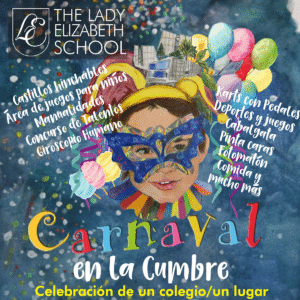 L’école The Lady Elizabeth School vous invite à son carnaval à Cumbre del Sol